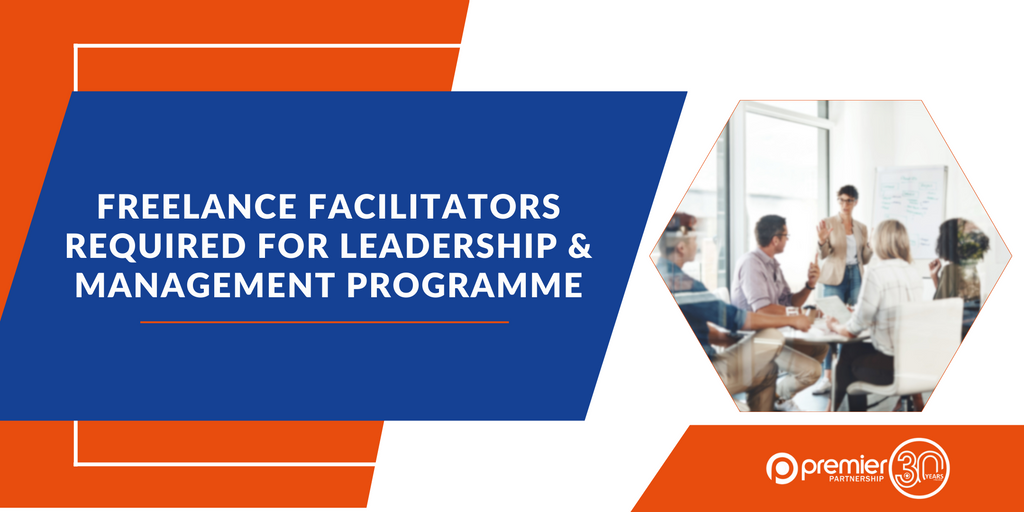 Freelance Facilitators Required for Leadership & Management Programme